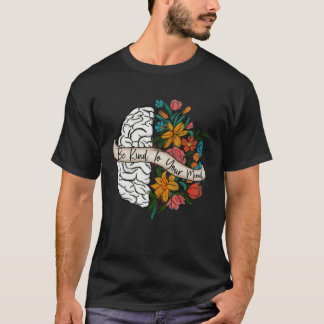 Sei freundlich zu deinem Geist Vintage Mental Heal T-Shirt