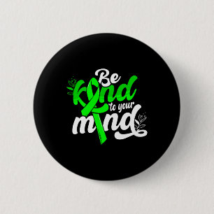 Sei Freundlich Zu Deinem Verstand Psychische Gesun Button