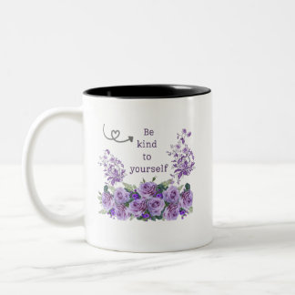 Sei freundlich zu dir selbst Blumen-Inspirations-T Zweifarbige Tasse