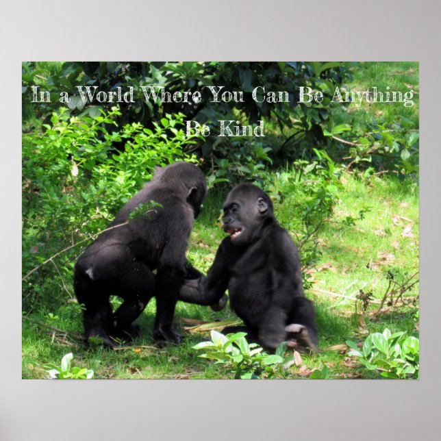 Sei freundliches Poster - Baby Gorilla Quote Poste (Vorne)