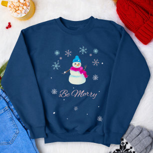 Sei frohe Weihnachten Niedlicher Schneemann Sweatshirt