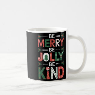Sei fröhlich, sei fröhlich Shirt, fröhlicher Weihn Kaffeetasse