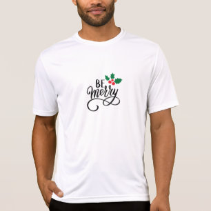 Sei fröhlich T-Shirt