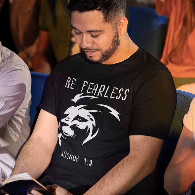 Sei furchtlos Christlicher Glaube Joshua 1:9 T-Shirt (Von Creator hochgeladen)