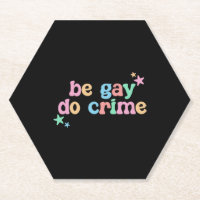 Sei Gay Do Crime LGBT Funny Retro