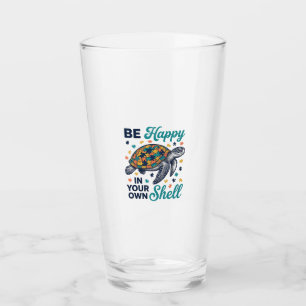 Sei glücklich in deiner eigenen Schildkröten-Shirt Glas