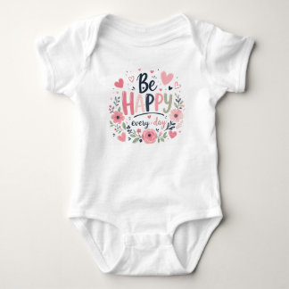 Sei glücklich jeden Tag Florale Kindertypografie-D Baby Strampler
