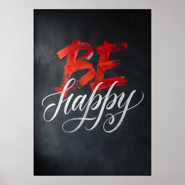 Sei glücklich rote weiße Typografie Motivationskun Poster (Vorne)
