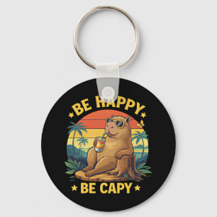 Sei glücklich, sei Capy Capybara lustiges Meme Schlüsselanhänger