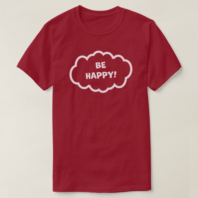 Sei glücklich! T-Shirt (Design vorne)