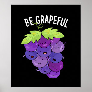 Sei grapeful Funny Grape Bunch Pub Dark BG Poster