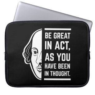 Sei groß in der Darstellung Shakespeare Schauspiel Laptopschutzhülle