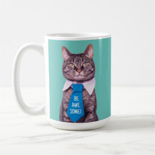 "SEI GROßARTIG!" Katze mit blauem Schlips, oder Ih Kaffeetasse