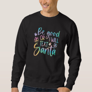 Sei gut oder ich werde Santa Buffalo Karierte Fami Sweatshirt