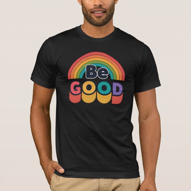 Sei gut T-Shirt (Vorderseite)
