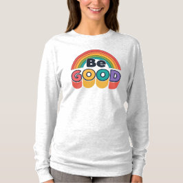Sei gut T-Shirt