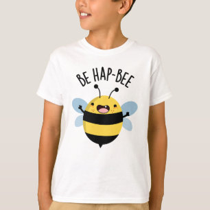 Sei Hap-bee Funny Bee Pun T-Shirt