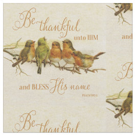 Sei ihm dankbar und segne seinen Namen Stoff