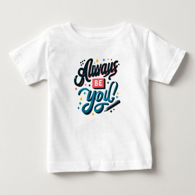Sei immer du baby t-shirt (Vorderseite)