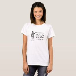 Sei immer du selbst, außer du kannst ein Zebra sei T-Shirt