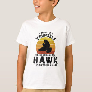 Sei immer du selbst, es sei denn, du kannst ein Ha T-Shirt