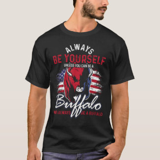 Sei Immer Du Selbst, Es Sei Denn, Du Kannst Ein T-Shirt