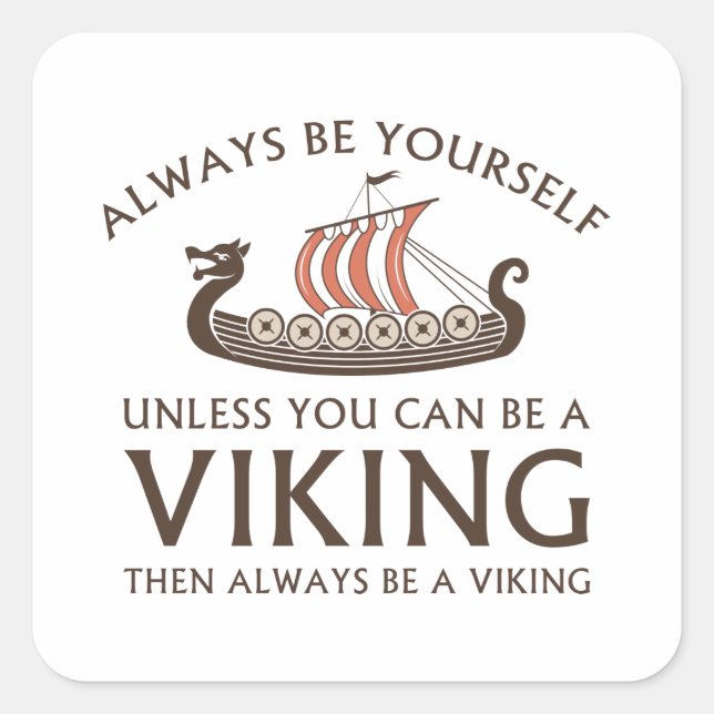 Sei immer du selbst quadratischer aufkleber (Vorderseite)