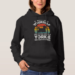 Sei immer du selbst Yorkshire Terrier Retro Hoodie