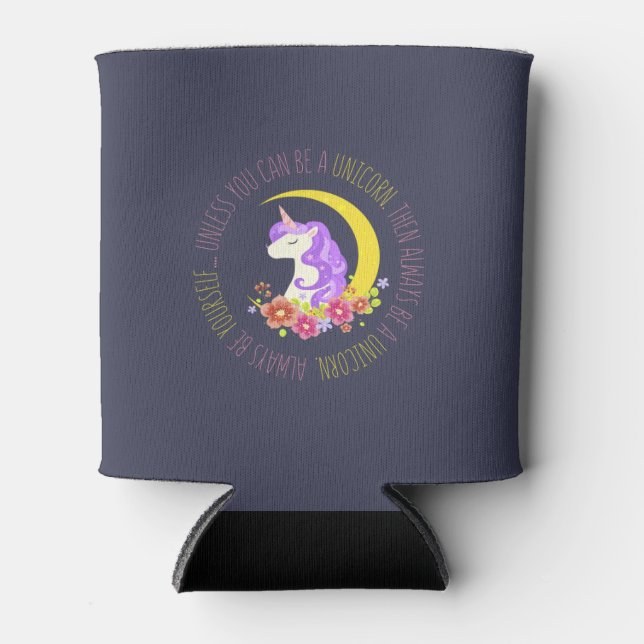 Sei immer ein Einhorn Dosenkühler (Vorderseite)