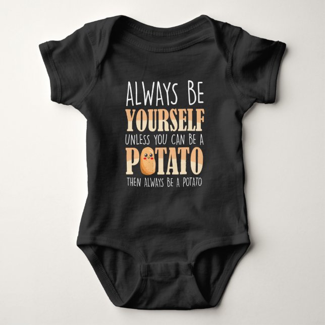 Sei immer ein Potato - Kartoffeln - Pflanze Bauer Baby Strampler (Vorderseite)