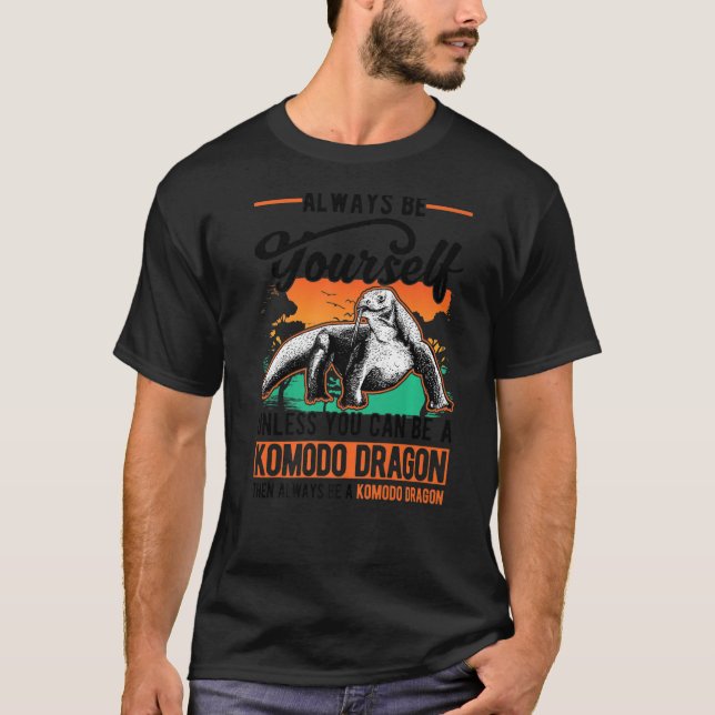 Sei immer selbst Komodo Dragon Monitor Lizard T-Shirt (Vorderseite)