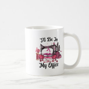 Sei in meinem Büro Nähzimmer Quilten Brustkrebs Kaffeetasse