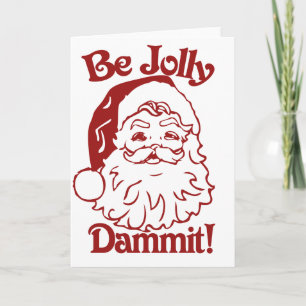 Sei Jolly Christmas Spaß Feiertagskarte