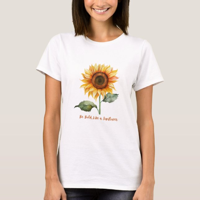Sei kalt wie eine Sonnenblume T-Shirt (Vorderseite)