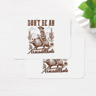 Sei kein Armadilloch
