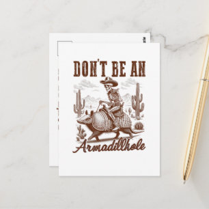 Sei kein Armadilloch Postkarte