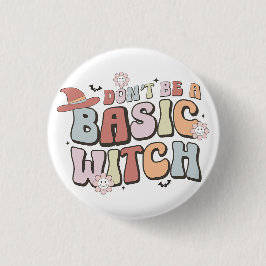 Sei kein einfaches HexenHalloween-Geschenk Button