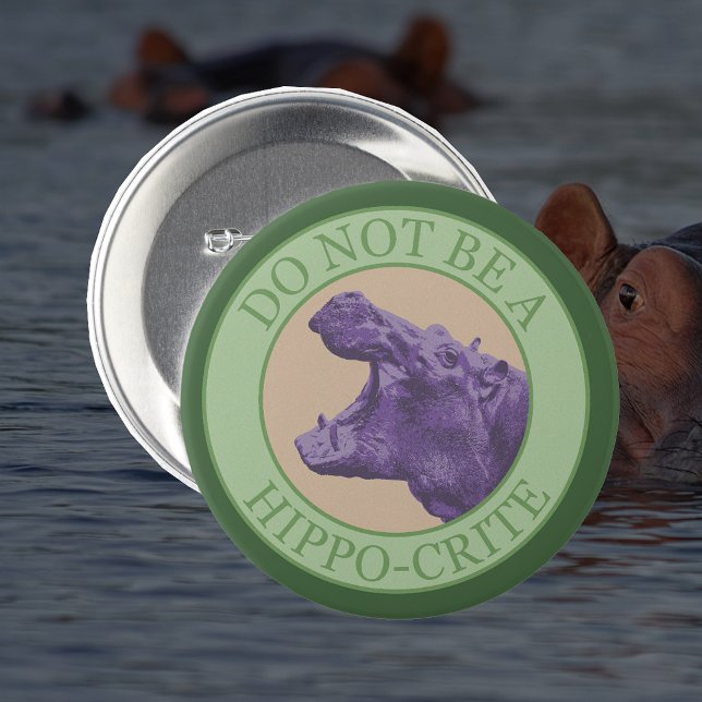 Sei kein Hippokrite - Lila Punny-Hippo Button (Von Creator hochgeladen)