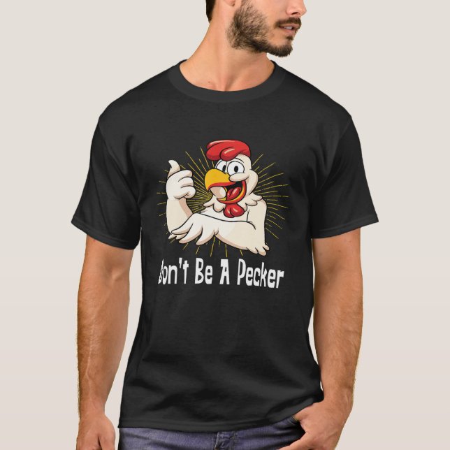 Sei kein Hunger im Shirt Funny Chicken Head (Vorderseite)