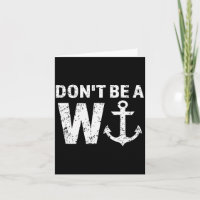 Sei kein Idiot mit Anker-Wortspiel Lustig Nautical