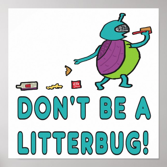 Sei kein Litterbug! Poster (Vorne)