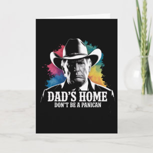 Sei kein Panikan Trump Cowboy Dad Vater Tag U Karte