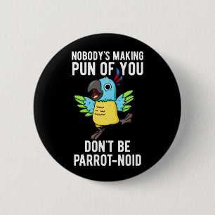 Sei kein Parrot-noid-Vogel-Papagei Dark BG Button