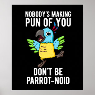 Sei kein Parrot-noid-Vogel-Papagei Dark BG Poster