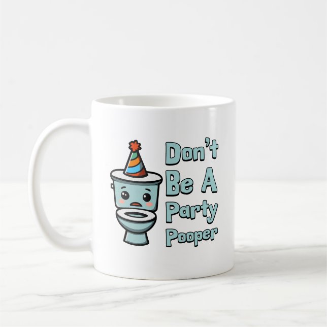 Sei kein Party Pooper! Niedlicher Cartoon Kaffeetasse (Links)
