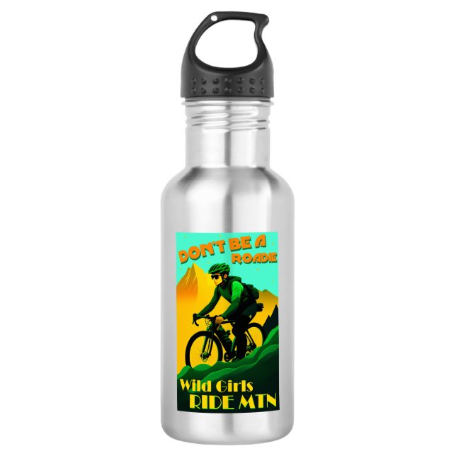 Sei kein Roadie Wild Girls Ride Mountain Bikes Edelstahlflasche (Vorderseite)