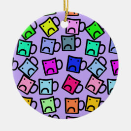 Sei keine Tasse Funny Decoration Keramik Ornament