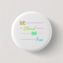 Sei liberal Sei frei Button