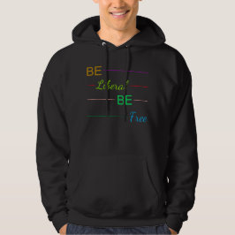 Sei liberal Sei frei Hoodie