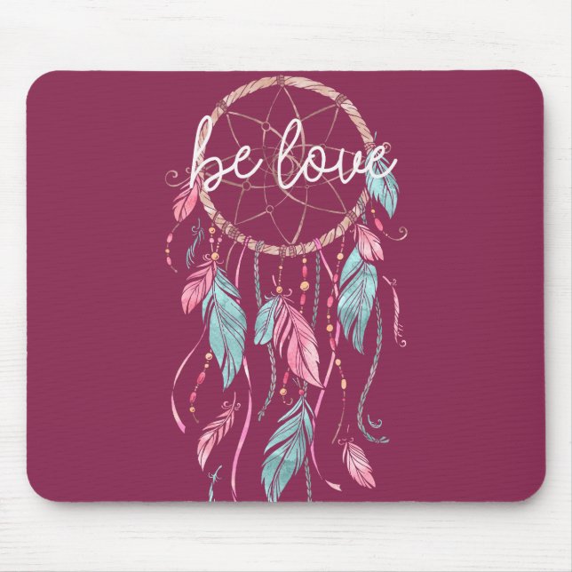 Sei Liebe Dream Catcher Mousepad (Vorne)